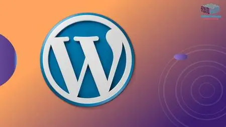 Wordpress For Beginners To Build Pro Website & Earning