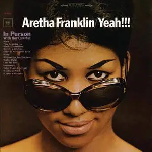Aretha Franklin - Yeah!!! In Person With Her Quartet (1965/2011) [TR24][OF]