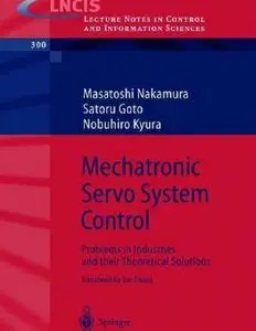 M. Nakamura , Satoru Goto , Nobuhiro Kyura, "Mechatronic Servo System Control" (Repost) 