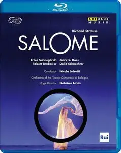 Strauss: Salome - Sunnegardh, Doss, Brubaker, Luisotti (2014)