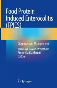 Food Protein Induced Enterocolitis (FPIES): Diagnosis and Management