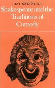 Shakespeare and the Traditions of Comedy