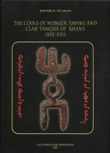 The Coins of Mongol Empire and Clain Tamgha of Khans (XIII-XIV) (Repost)