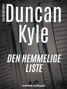 «Den hemmelige liste» by Duncan Kyle