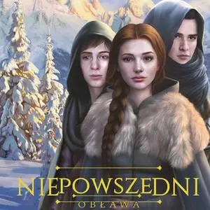 «Niepowszedni - Obława» by Justyna Drzewicka