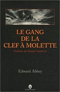 Le gang de la clef à molette - Edward Abbey