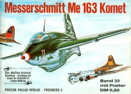Messerschmitt Me 163 Komet (Das Kraftei) (Waffen-Arsenal Band 32)