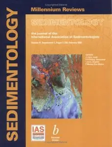 Sedimentology: Millenium Reviews - The Journal of the International Association of Sedimentologists