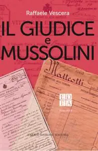 Raffaele Vescera - Il giudice e Mussolini