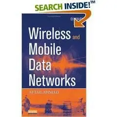 Wireless and Mobile Data Networks