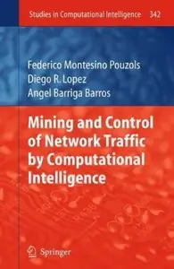 Mining and Control of Network Traffic by Computational Intelligence