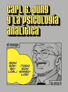 Carl. G. Jung y la psicología analítica. El manga