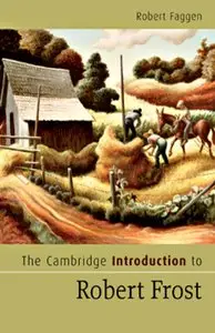 The Cambridge Introduction to Robert Frost (repost)