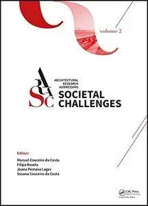 Architectural Research Addressing Societal Challenges: Proceedings of the EAAE ARCC 10th International Conference