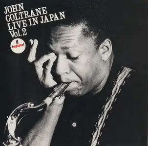 John Coltrane - Live In Japan Vol.2 (1966) {Impulse! Japan, 55XD-579~580, Early Press, 2CD}