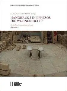 Hanghaus 2 in Ephesos Die Wohneinheit 7: Baubefund, Ausstattung, Funde (Forschungen in Ephesos) (German Edition)