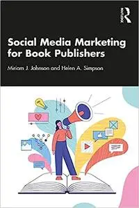 Social Media Marketing for Book Publishers