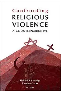 Confronting Religious Violence: A Counternarrative