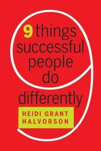 Nine Things Successful People Do Differently (repost)