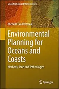 Environmental Planning for Oceans and Coasts: Methods, Tools, and Technologies