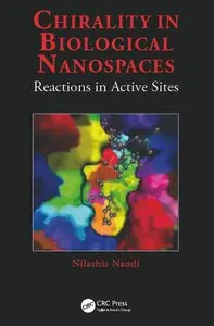 Chirality in Biological Nanospaces: Reactions in Active Sites