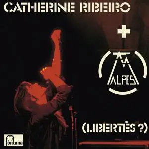 Catherine Ribeiro + Alpes - Intégrale Des Albums Originaux 1969-1980 [9CD Box Set] (2015)