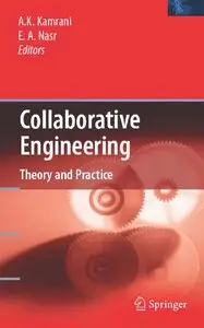 Collaborative Engineering: Theory and Practice