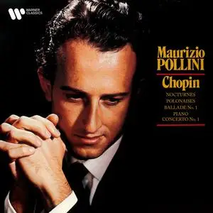 Maurizio Pollini - Chopin: Polonaises, Nocturnes, Ballade No. 1 & Piano Concerto No. 1 (2024)