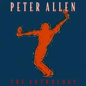 Peter Allen - The Anthology (2022)