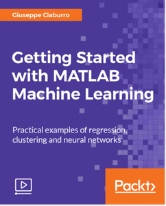 Getting Started with MATLAB Machine Learning