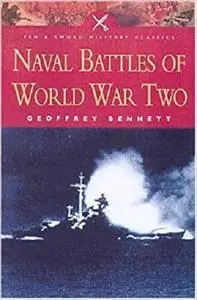 Naval battles of World War II (Pen and Sword Military Classics)