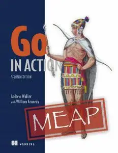 Go in Action, Second Edition (MEAP V04)