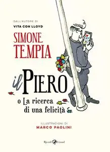 Simone Tempia - Il Piero o La ricerca di una felicità