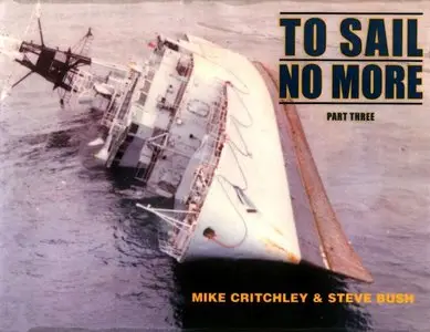 To Sail No More: Pt. 3