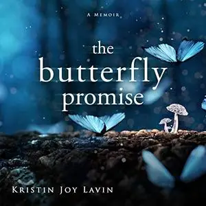 The Butterfly Promise: A Memoir [Audiobook]