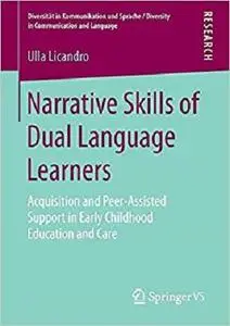 Narrative Skills of Dual Language Learners  [Repost]