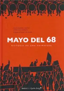 Mayo del 68. Historia de una primavera