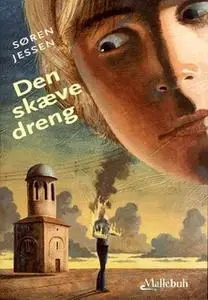 «Den skæve dreng» by Søren Jessen