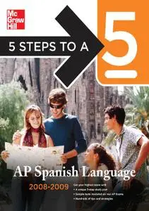 5 Steps to a 5 AP Spanish Language, 2008-2009 (Repost)