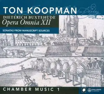 Ton Koopman - Buxtehude: Opera Omnia XII (Chamber Music 1) (2010)