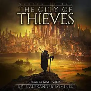 The City of Thieves: Warden of Fál, Book 3 [Audiobook]