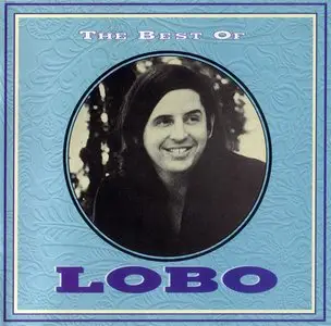 Lobo - The Best Of (1993) *Re-Up*