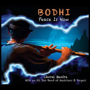 Bodhi - Peace Is Now (2014)