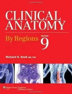 Clinical Anatomy by Regions, (9th Edition) (Repost)