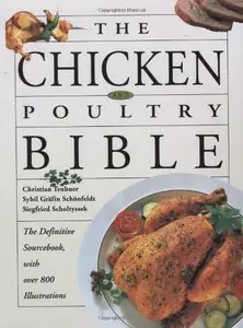The Chicken and Poultry Bible [Repost]