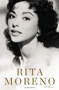 Rita Moreno: A Memoir (Repost)