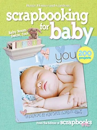 Better Homes and Gardens Let's Start Scrapbooking for Baby