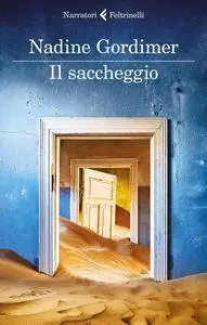 Nadine Gordimer - Il saccheggio e altri racconti