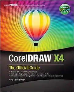 Coreldraw(r) X4: The Official Guide