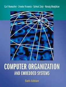Computer Organization and Embedded Systems, 6th edition (repost)